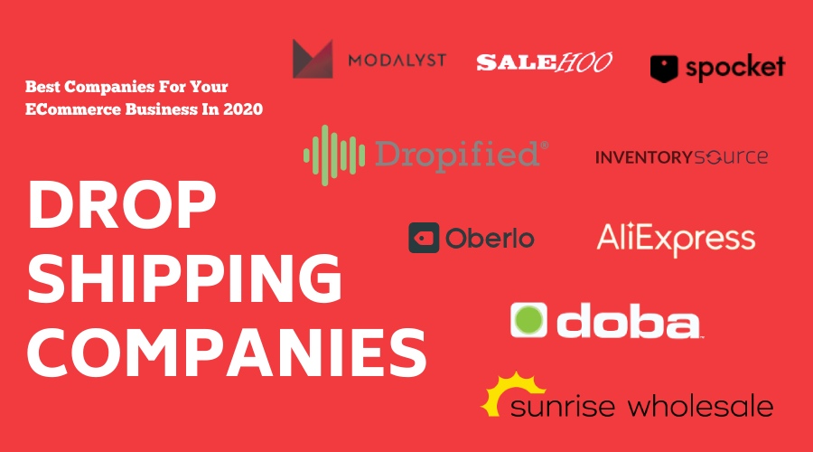 15 Best Drop Shipping Companies For Your ECommerce Business In 2020