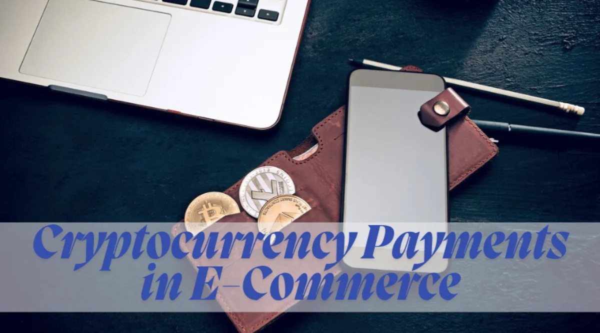 How to Address Customer Concerns About Cryptocurrency Payments in E-Commerce